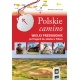 Polskie camino – Monika Karolczuk